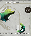 The Myth of Theseus (Part III): Walking the Grey Road