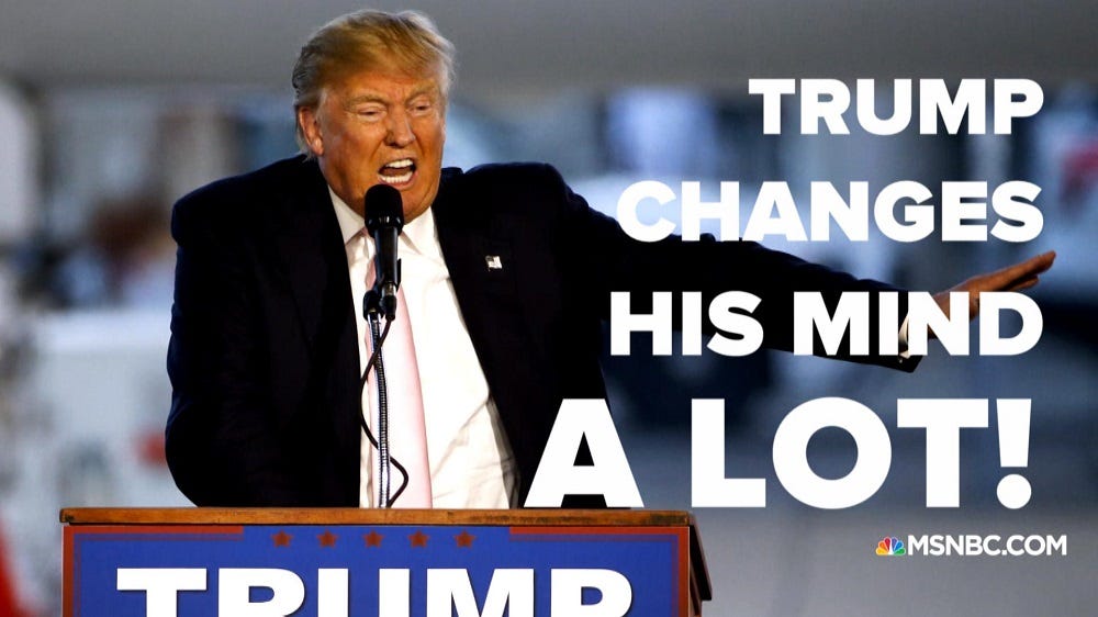 What's up with Donald Trump's constant policy changes? 2017 images What's up with Donald Trump's constant policy changes? 2017 images