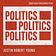 Politics Politics Politics 