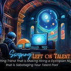 Swiping Left on Talent