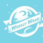 Weekly Wrap: Feb 8