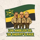 First Snapshot | Candidates for L.A. County Sheriff
