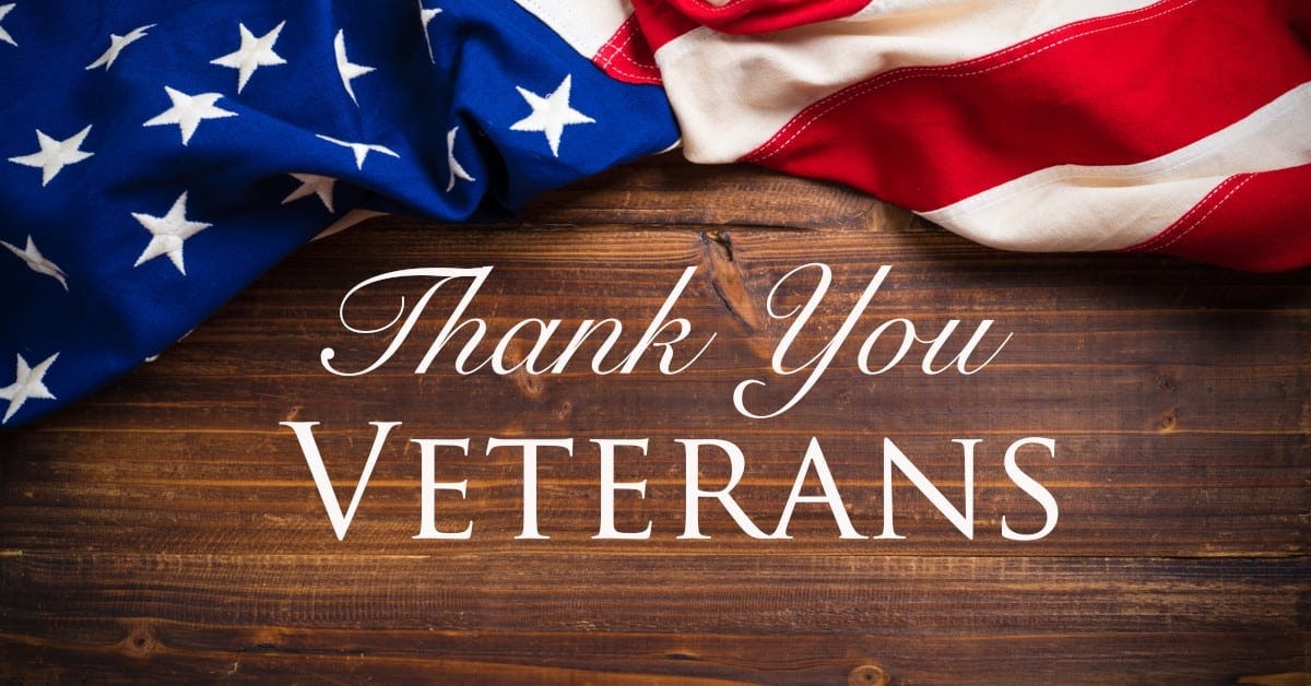 Veterans Day - 'Thank You...' for Your Sacrifice and Leadership
