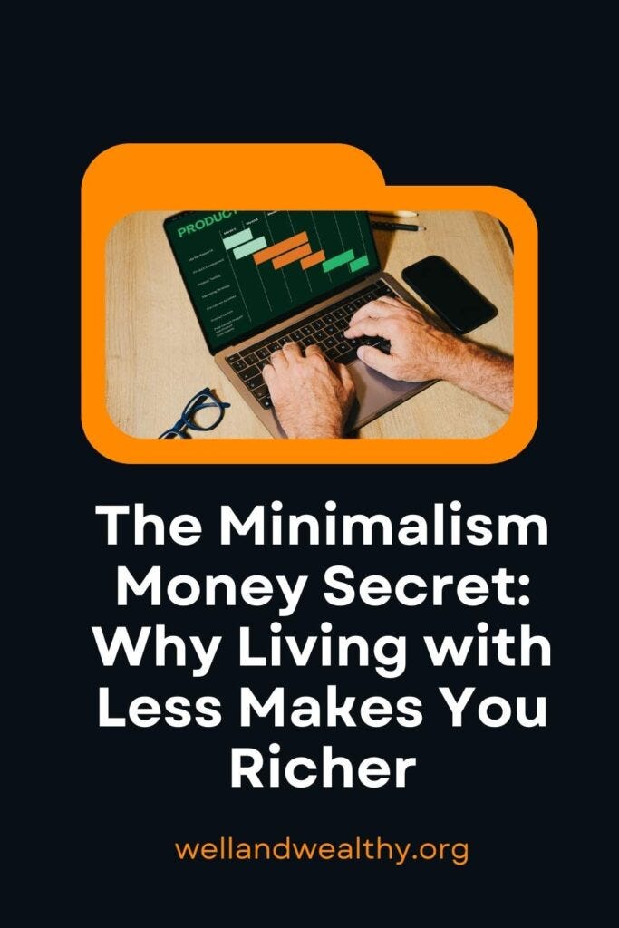 The Minimalism Money Secret: Why Living with Less Makes You Richer