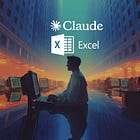 Turn Claude in Excel Into Your Senior Financial Analyst 📈