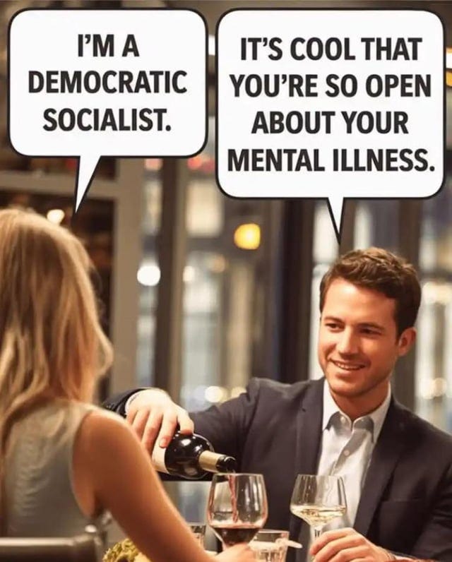 r/ConservativeMemes - When your date is a socialist