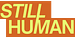 Still Human