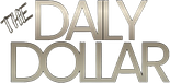 The Daily Dollar