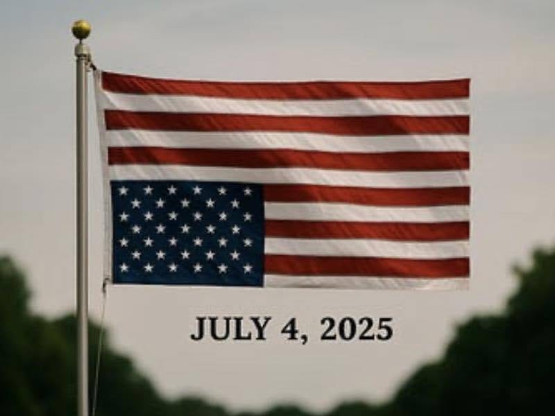 May be an image of text that says 'JULY 4, JULY4,2025 2025'