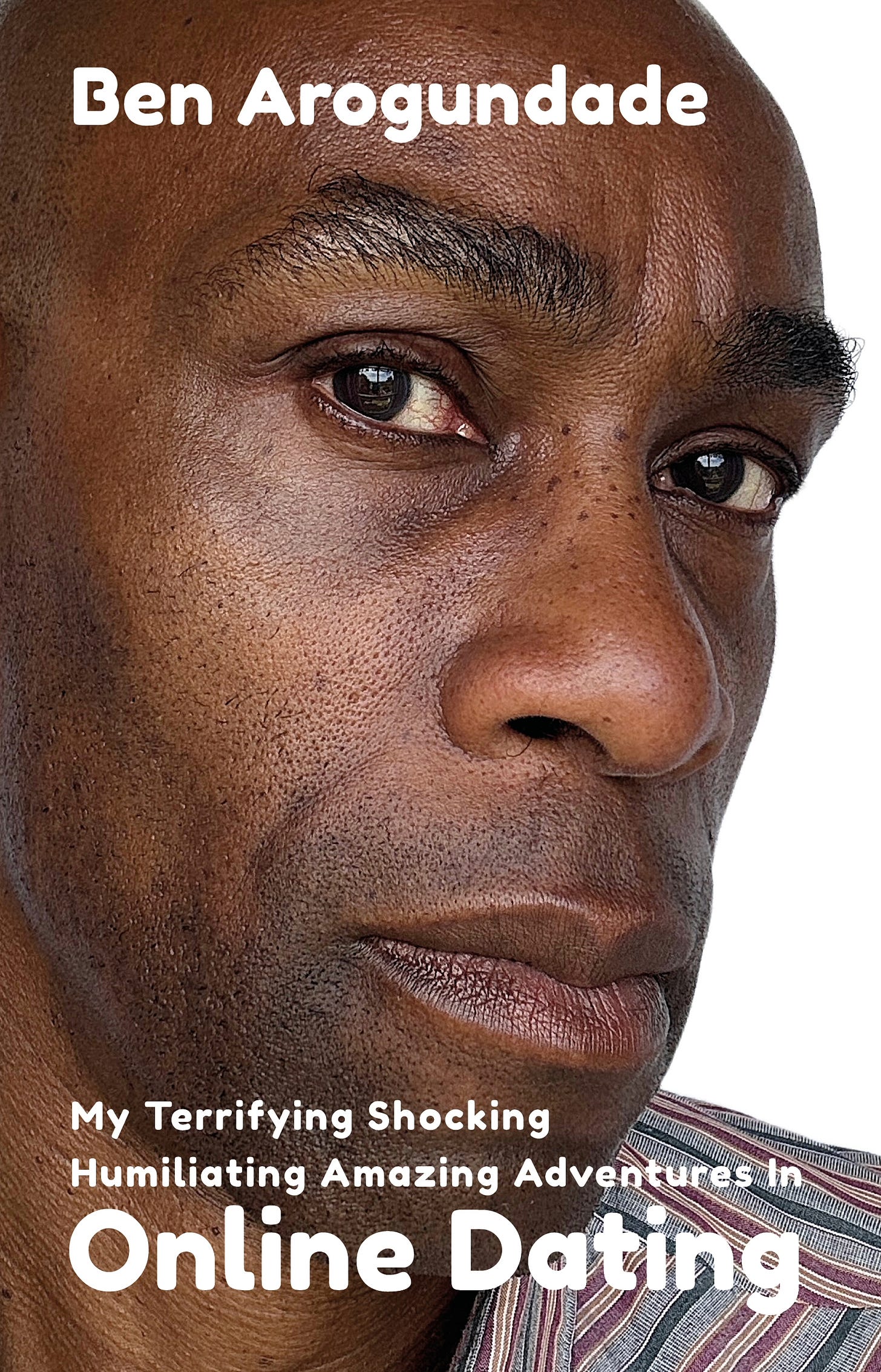 Online Dating book, by Ben Arogundade