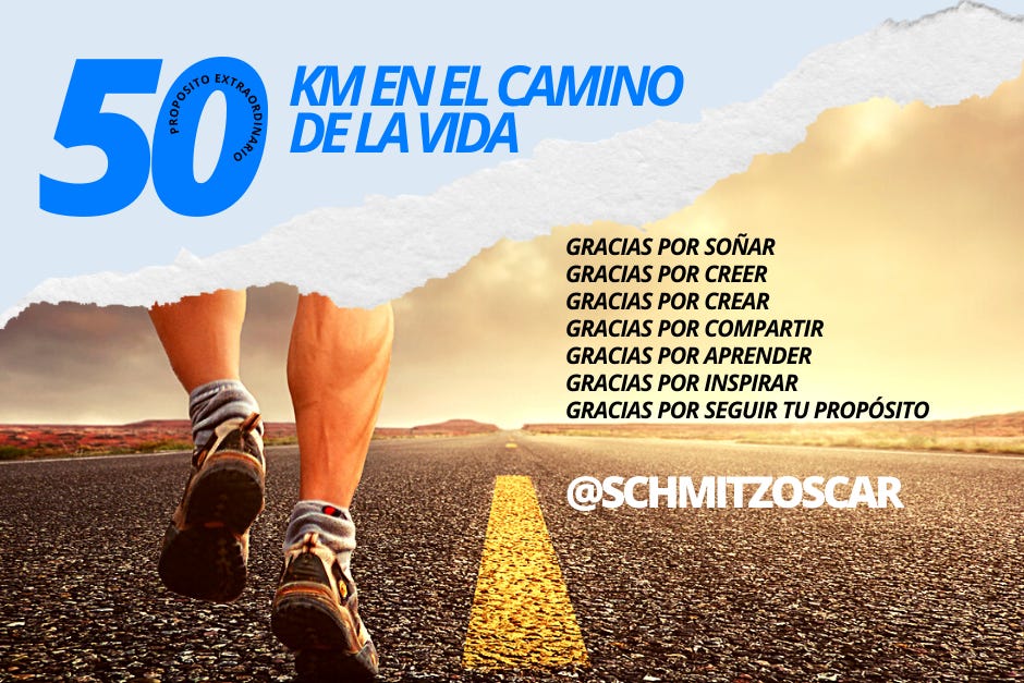 50 KM en el camino de la vida 50 KM en el camino de la vida