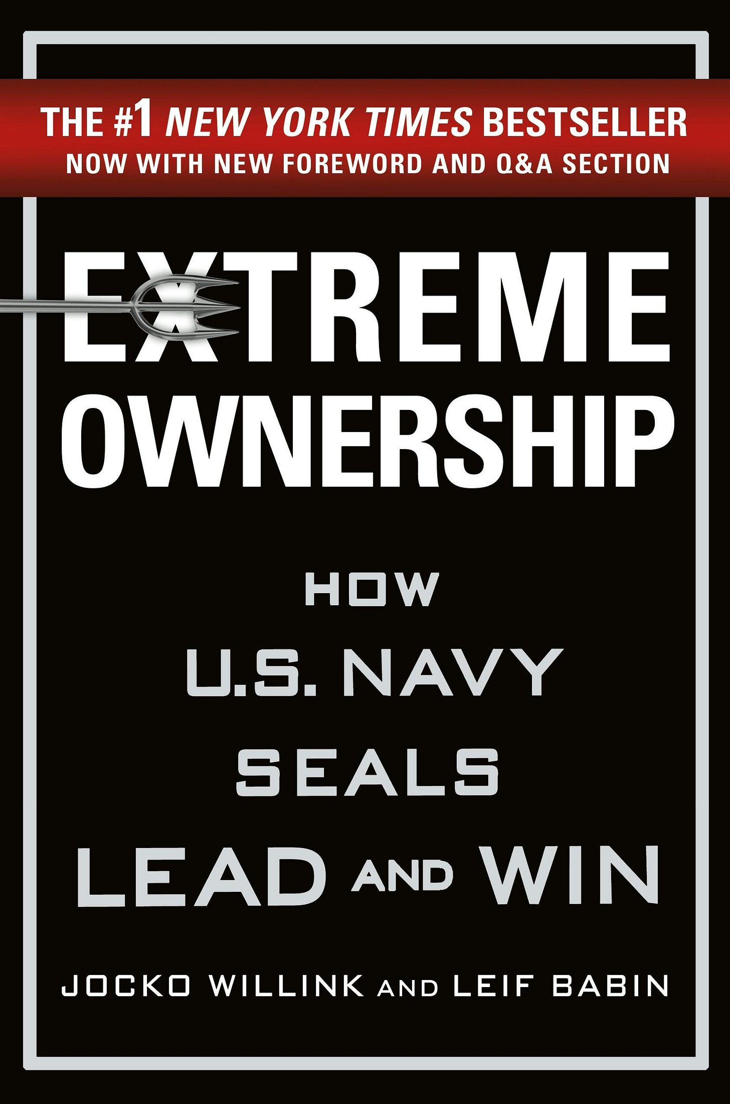 Extreme Ownership Extreme Ownership