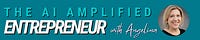 AI Amplified Entrepreneur