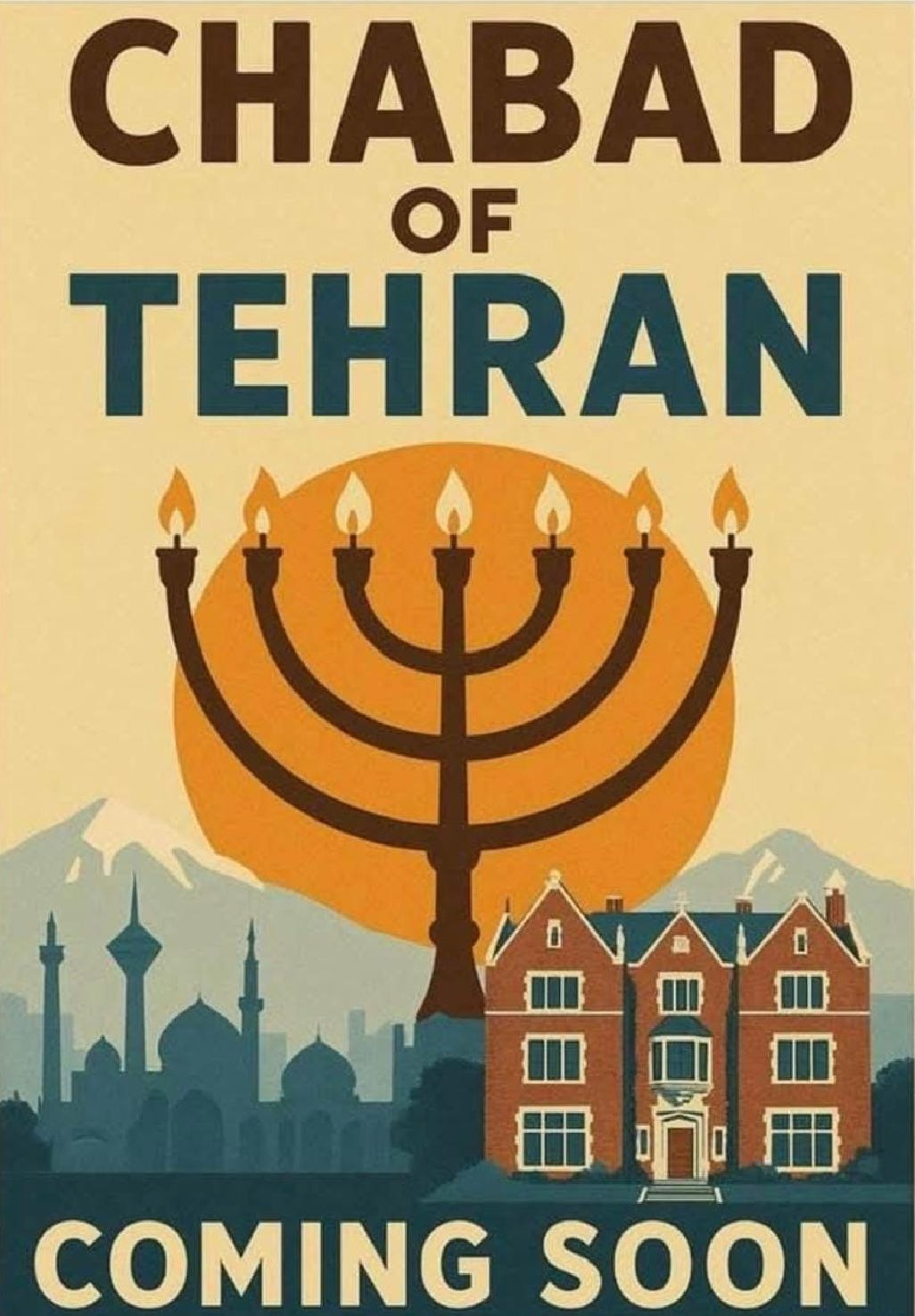 Drawing of a Muslim city with minarets, tall mountains behind, and "770," the world center of the Chabad, and the words, "Chabad of Tehran Opening Soon"