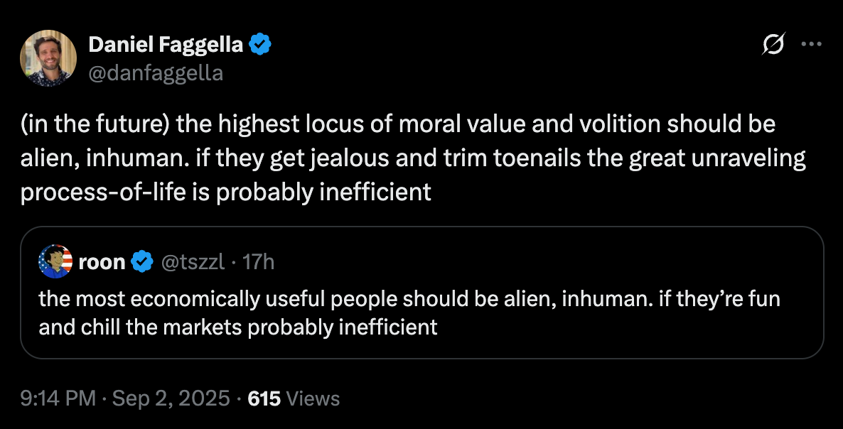 (in the future) the highest locus of moral value and volition should be alien, inhuman. if they get jealous and trim toenails the great unraveling process-of-life is probably inefficient (in the future) the highest locus of moral value and volition should be alien, inhuman. if they get jealous and trim toenails the great unraveling process-of-life is probably inefficient