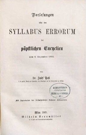 Vorlesungen über den Syllabus errorum der päpstlichen Encyclica vom 8. Dezember 1864
