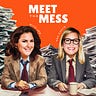 Meet the Mess