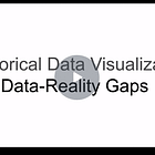 Rhetorical Data Vis: Video Lecture on Data-Reality Gaps