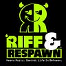 Riff & Respawn