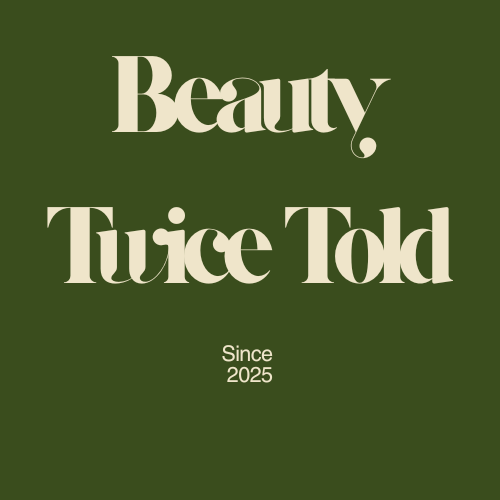 Beauty Twice Told