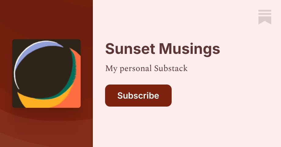Sunset Musings | Samah | Substack