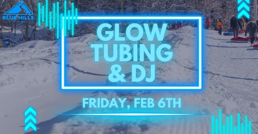 May be an image of text that says 'BLUE HILLS BLUEHILLS 三 AEC GLOW TUBING & &DJ 스 FRIDAY, FEB 6TH 灸 川'