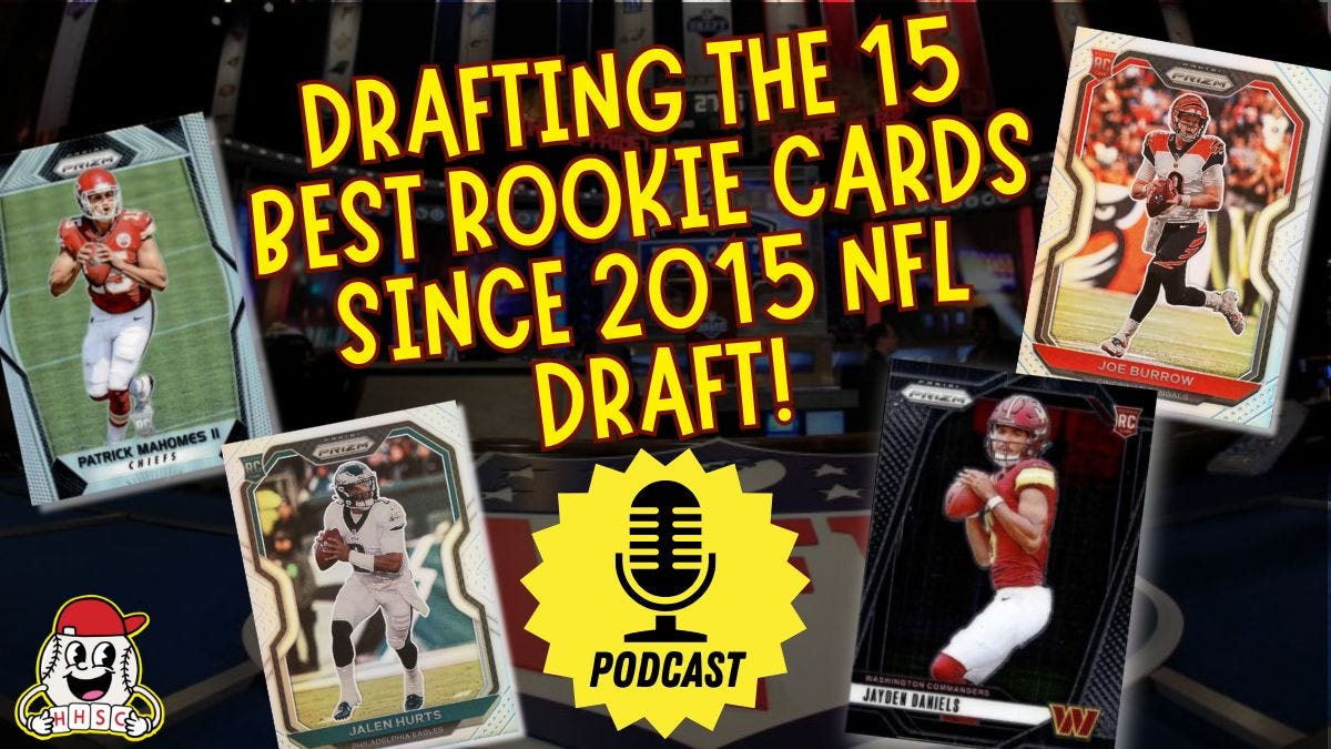 [POD] 15 Best Football Rookie Cards Since 2015 NFL Draft – Ep. 2.15