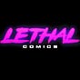 Lethal Comics' Newsletter