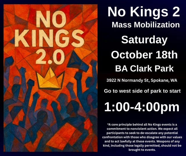 No Kings 2 Mass Mobilization, 1-4pm - BA Clark Park, Spokane WA