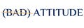 (BAD) ATTITUDE by Kaitlyn Wells