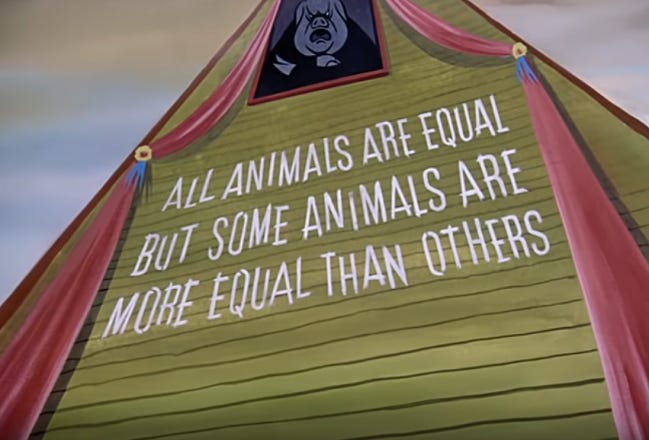 history of the phrase '(but) some — are more equal than others' | word histories history of the phrase '(but) some — are more equal than others' | word histories