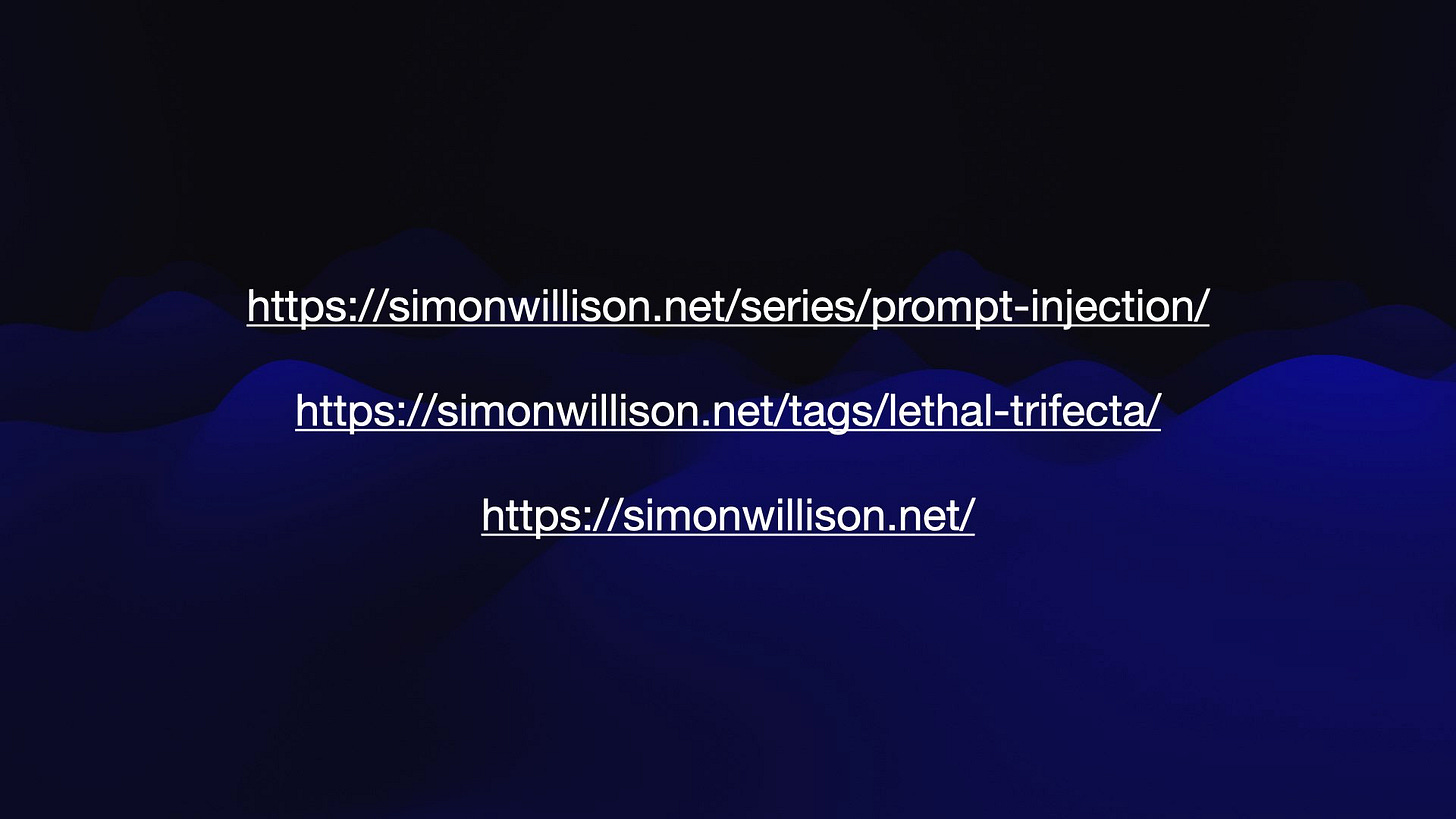 https://simonwillison.net/series/prompt-injection/
https://simonwillison.net/tags/lethal-trifecta/
https://simonwillison.net/
