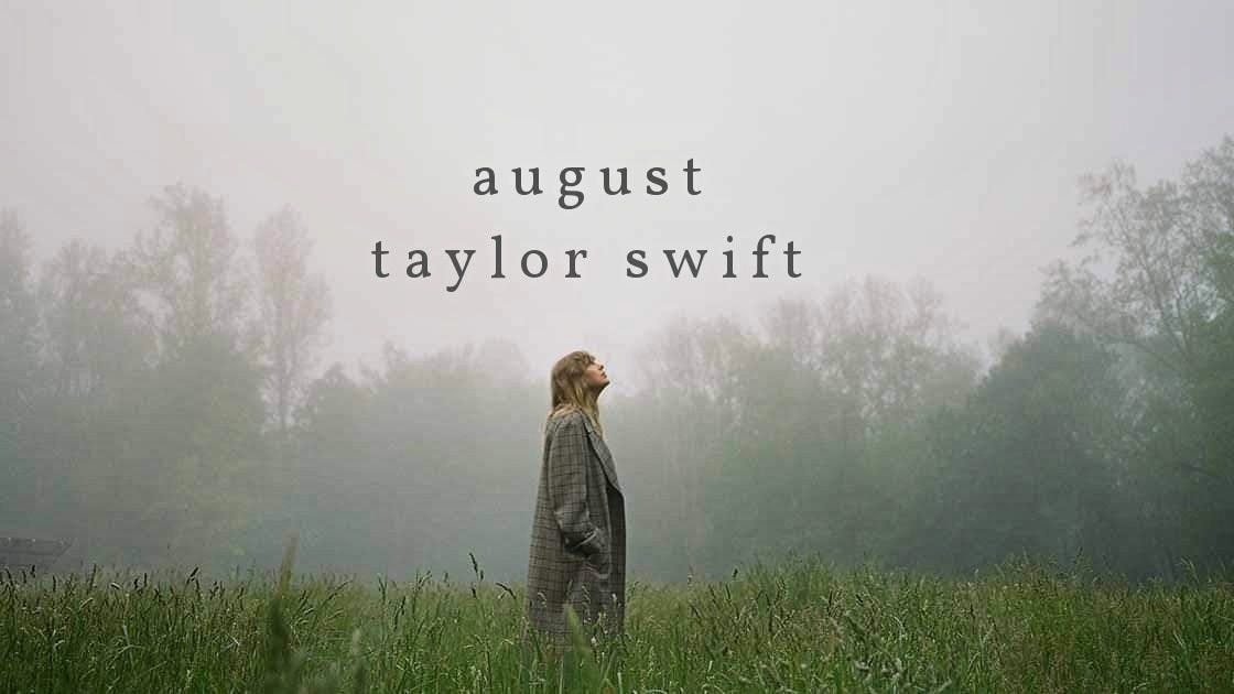 Taylor Swift retorna ao topo das paradas com "august" Taylor Swift retorna ao topo das paradas com "august"