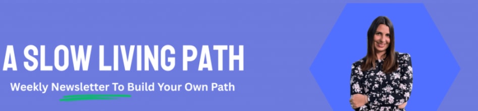 A Slow Living Path 