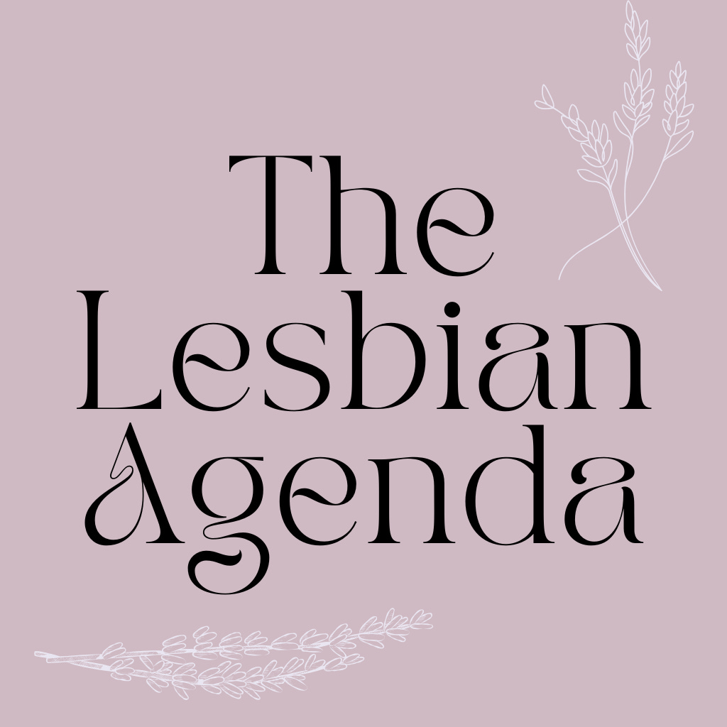 The Lesbian Agenda