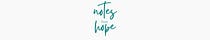 Notes from Hope