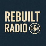 REBUILT by Michael Phillips