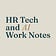 HR Tech and AI Work Notes