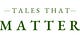 Tales That Matter