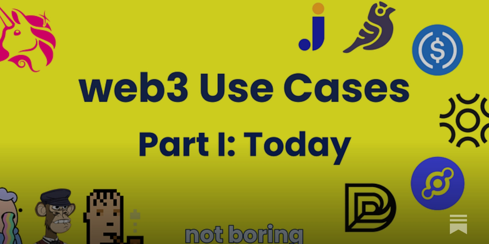 Web3 Use Cases: Today - Not Boring by Packy McCormick