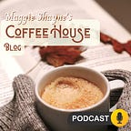 Maggie Shayne's Coffee House Blog