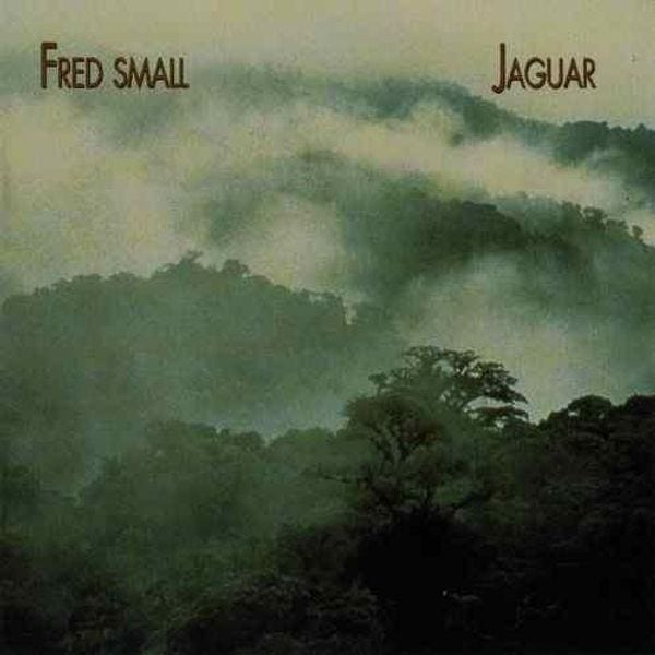 Fred Small - Jaguar Lyrics and Tracklist | Genius