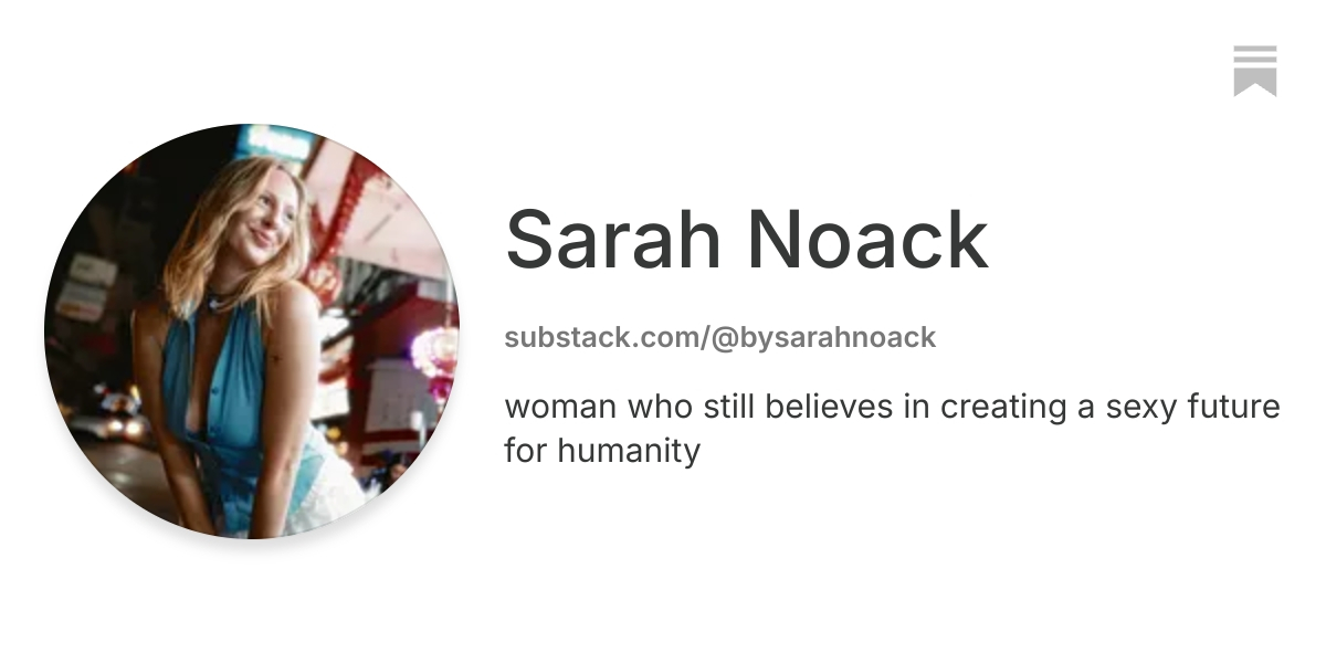Sarah Noack | Substack