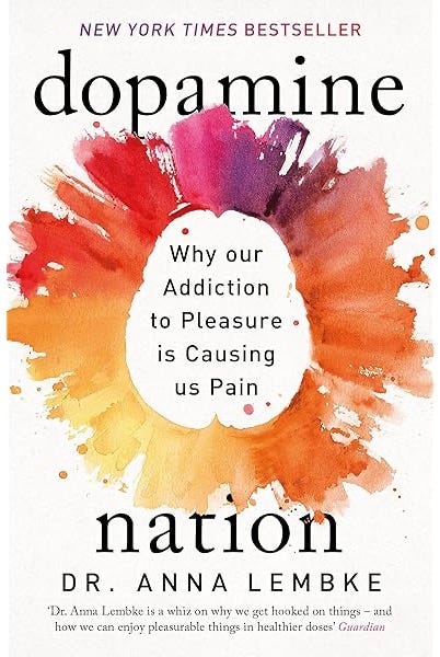 Dopamine Nation: Finding Balance in the Age of Indulgence 