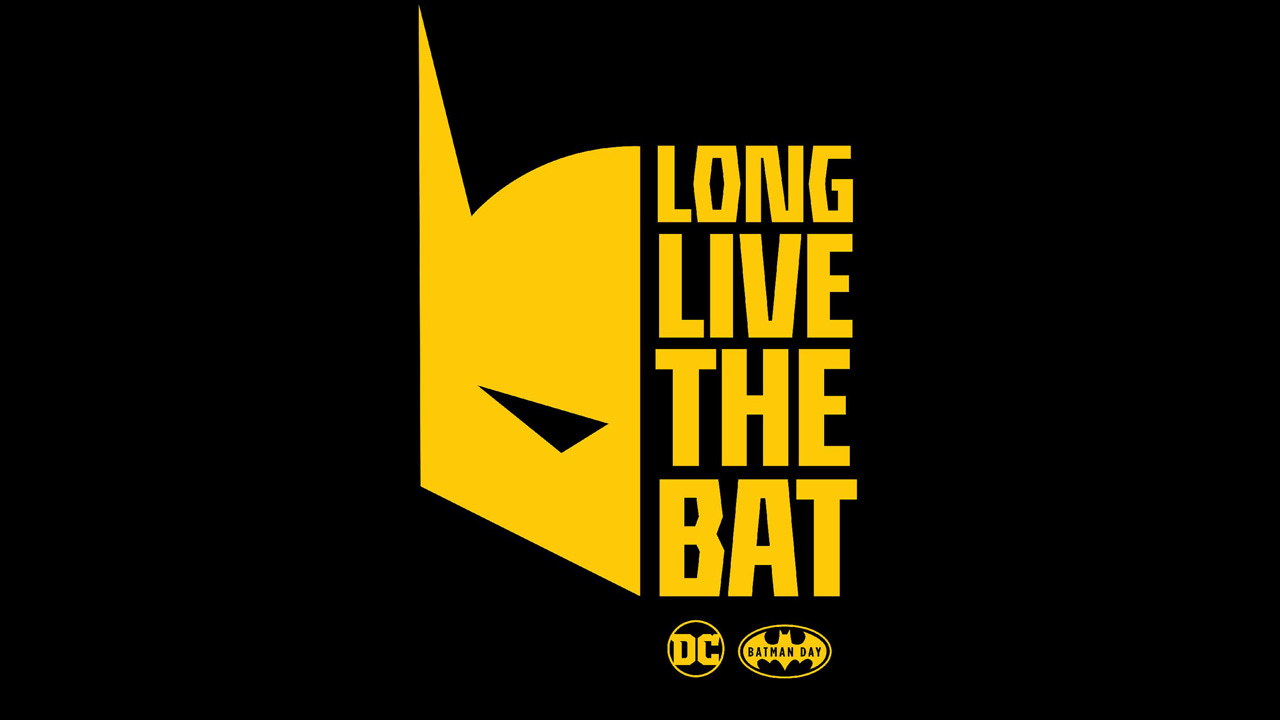Long live the bat. Batman day promo Long live the bat. Batman day promo