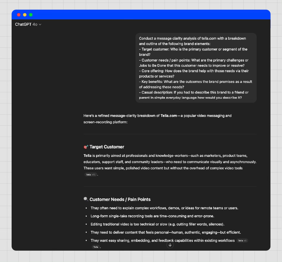 Screenshot of ChatGPT analyzing brand messaging clarity for Tella.com, outlining target customer and pain points. Screenshot of ChatGPT analyzing brand messaging clarity for Tella.com, outlining target customer and pain points.
