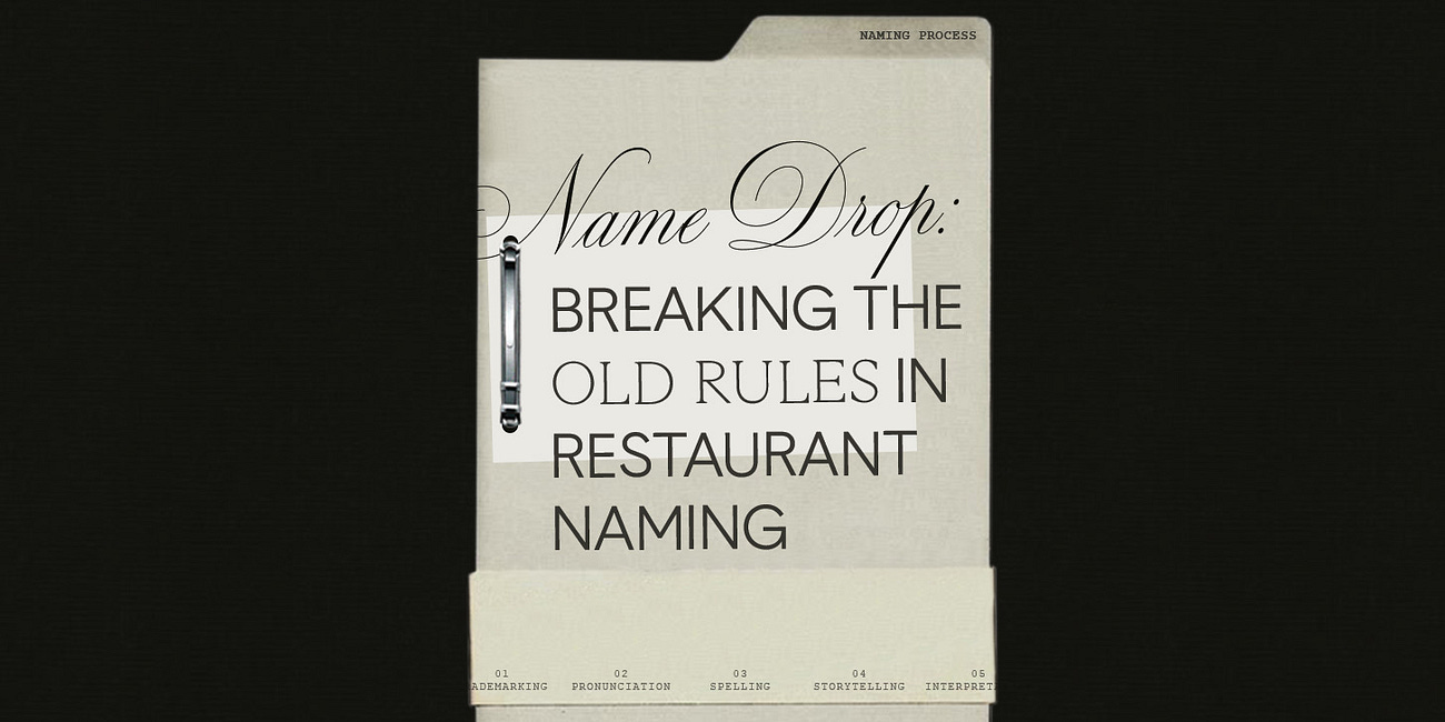 Name Drop: Breaking the Old Rules in Restaurant Naming 