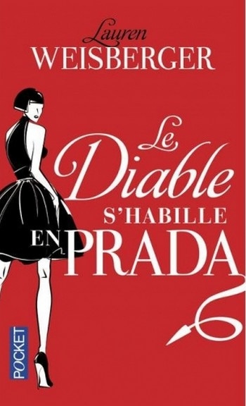 Le Diable s'habille en Prada par Weisberger