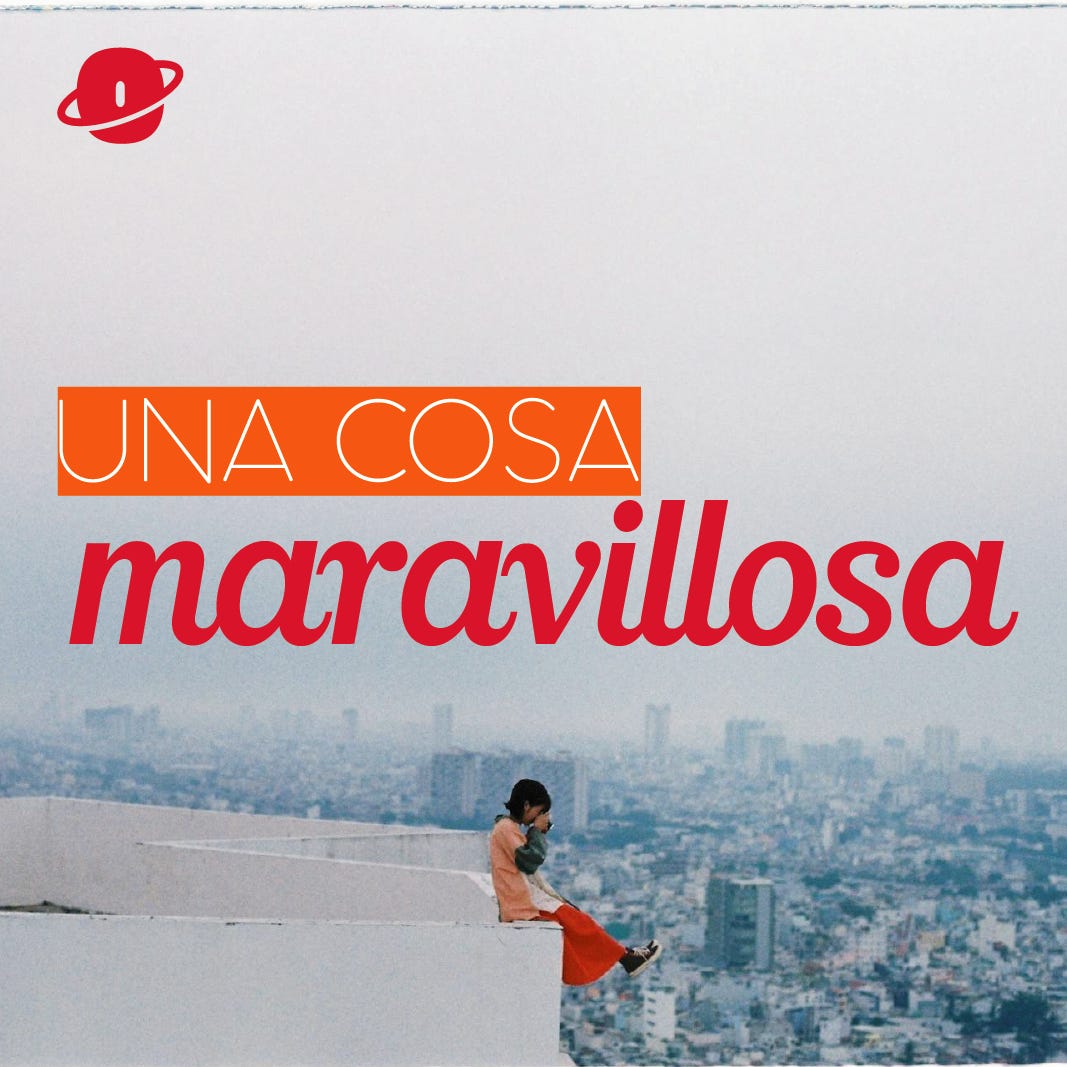 Una cosa maravillosa