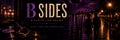 B Sides